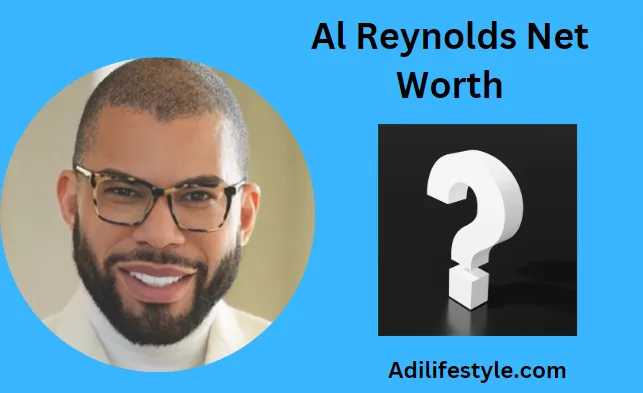 Al Reynolds Net Worth: Surprising Figures