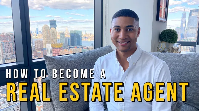 How to Become a Real Estate Agent in NYC: A Comprehensive Guide