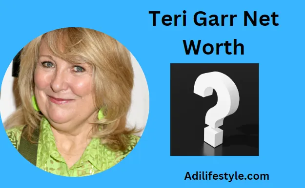 Teri Garr Net Worth: A Peek into Her Fortune